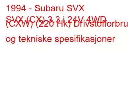 1994 - Subaru SVX
SVX (CX) 3.3 i 24V 4WD (CXW) (220 Hk) Drivstofforbruk og tekniske spesifikasjoner