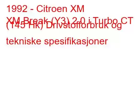 1992 - Citroen XM
XM Break (Y3) 2.0 i Turbo CT (145 Hk) Drivstofforbruk og tekniske spesifikasjoner