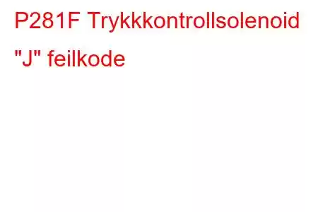 P281F Trykkkontrollsolenoid 