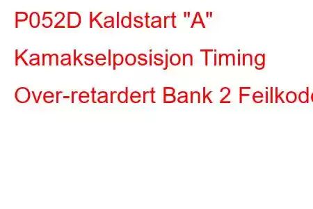 P052D Kaldstart 