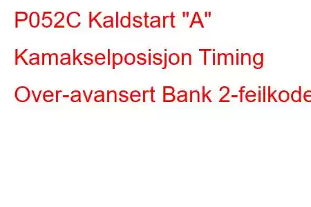 P052C Kaldstart 