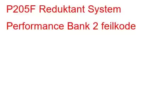 P205F Reduktant System Performance Bank 2 feilkode