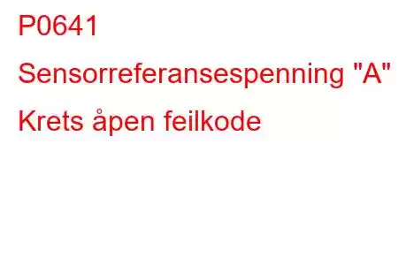 P0641 Sensorreferansespenning 